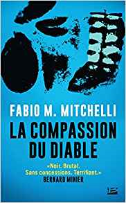 LA COMPASSION DU DIABLE - Fabio M. MITCHELLI