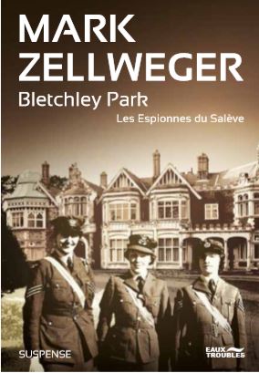 BLETCHLEY PARK - Mark ZELLWEGER