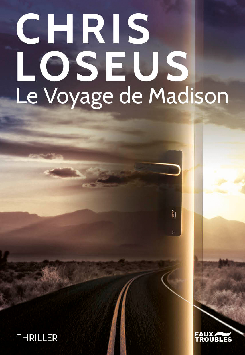 LE VOYAGE DE MADISON - Chris LOSEUS