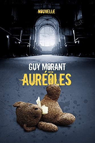 AUREOLES - Guy MORRANT