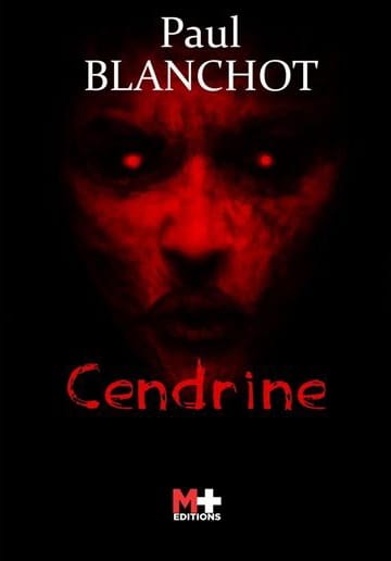 CENDRINE - Paul BLANCHOT
