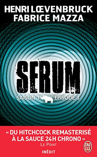 SERUM, SAISON 1, EPISODE 3 - Henri LOEVENBRUCK