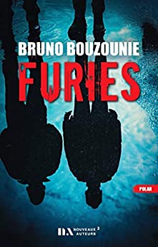 FURIES - Bruno BOUZOZNIE