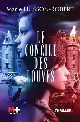 LE CONCILE DES LOUVES - Marie HUSSON-ROBERT