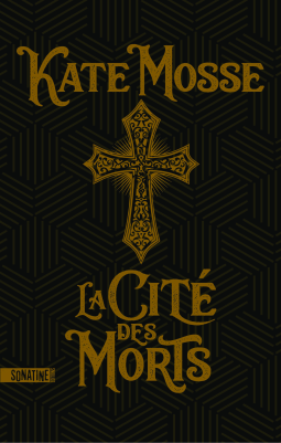 LA CITE DES MORTS - Kate MOSSE