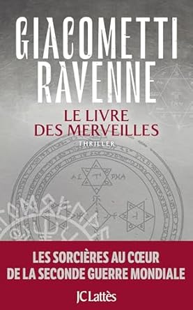LE LIVRE DES MERVEILLES - GIACOMETTI & RAVENNE