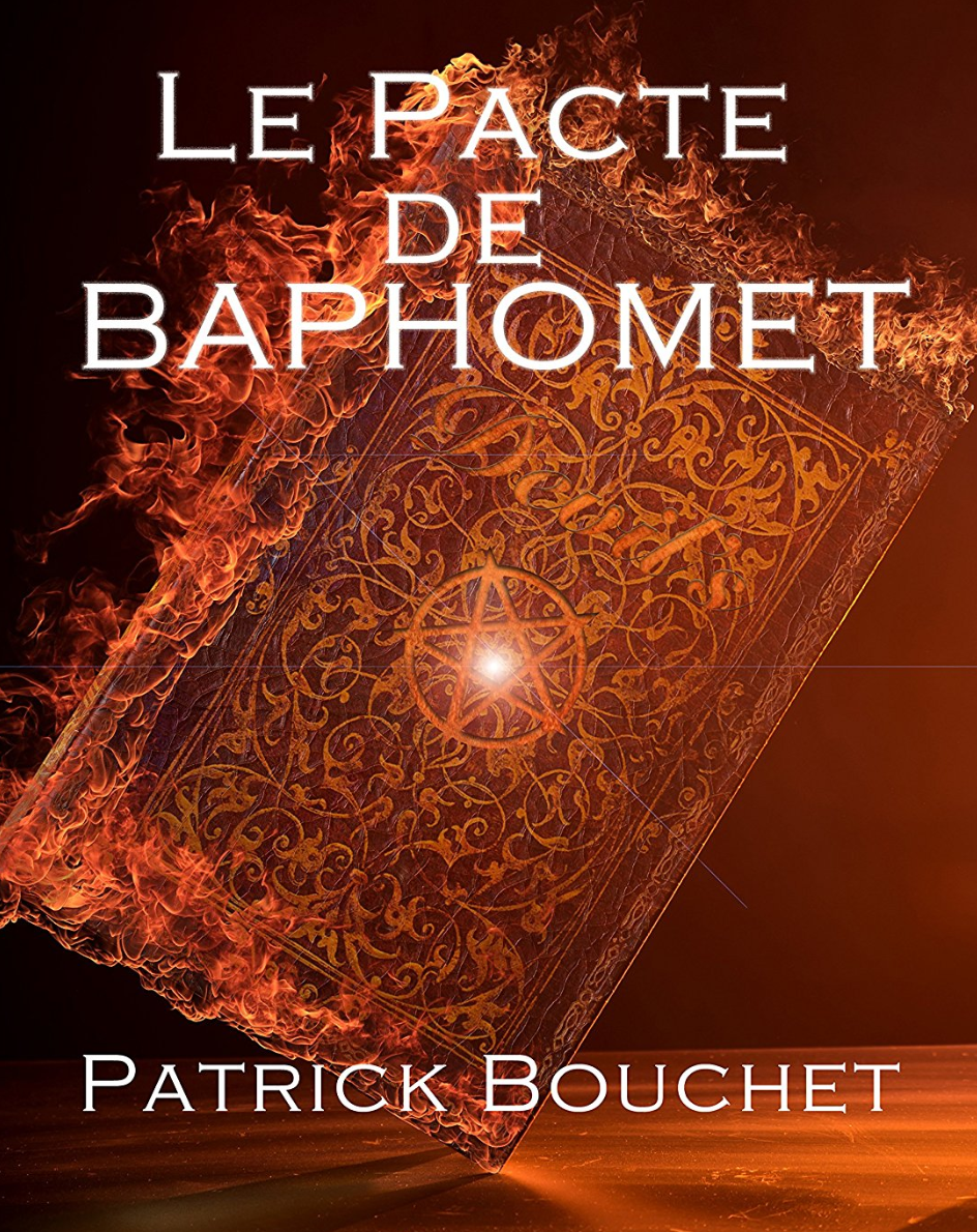 LE PACTE DE BAPHOMET - Patrick BOUCHET