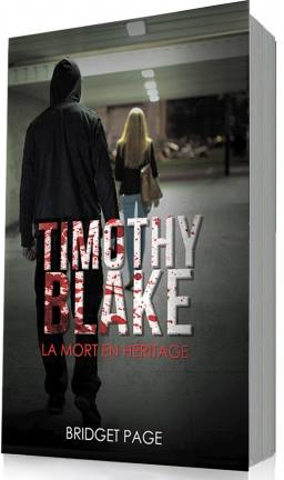 TIMOTHY BLAKE, LA MORT EN HERITAGE - Bridget PAGE