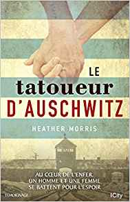 LE TATOUEUR D'AUSCHWITZ - Heather Morris