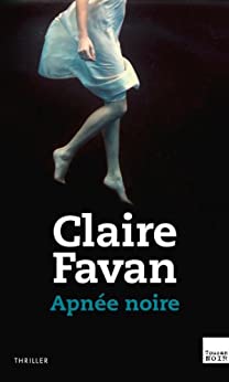 APNEE NOIRE - Claire FAVAN