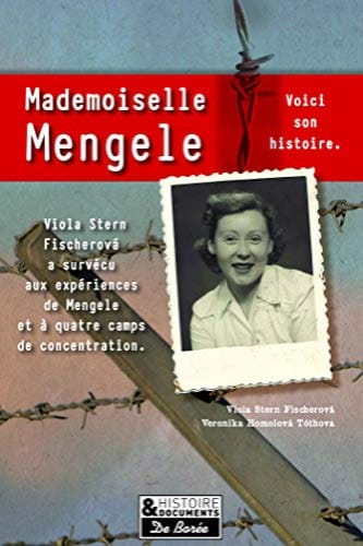 MADEMOISELLE MENGELE - Viola STERN