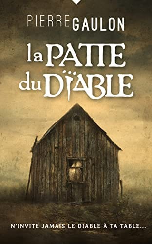 LA PATTE DU DIABLE - Pierre GAULON