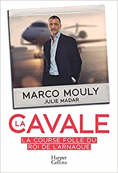 LA CAVALE - Marco MOULY