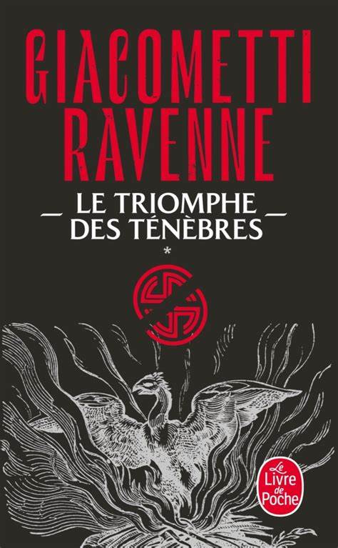 LE TRIOMPHE DES TENEBRES - GIACOMETTI & RAVENNE