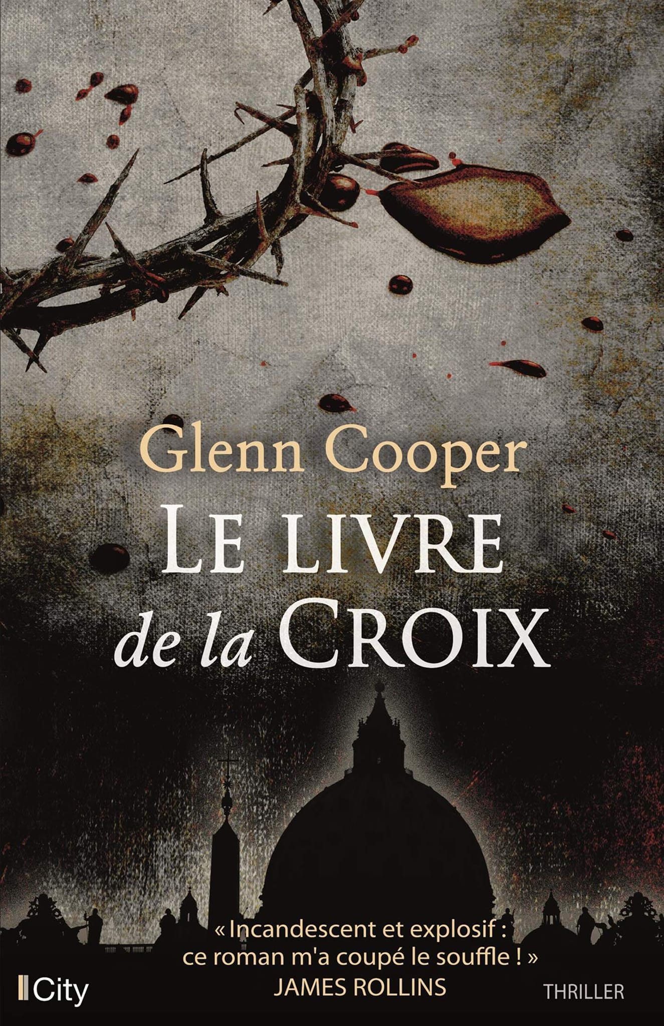 LE LIVRE DE LA CROIX - Glenn COOPER