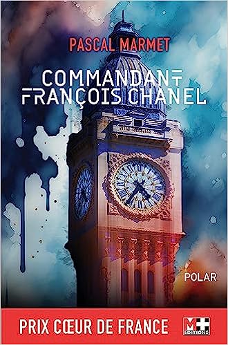 COMMANDANT FRANCOIS CHANEL - Pascal MARMET