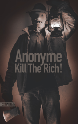 KILL THE RICH - Anonyme