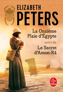 LA ONZIEME PLAIE D'EGYPTE - Eilzabeth PETERS