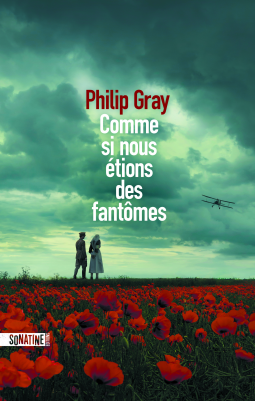 COMME SI NOUS ETIONS DES FANTÔMES - Philip GRAY