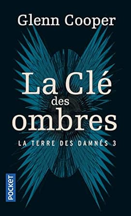 LA CLE DES OMBRES - III - Glenn COOPER