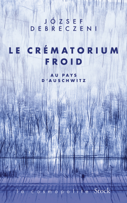 LE CREMATORIUM FROID - Jozsef DEBRECZENI