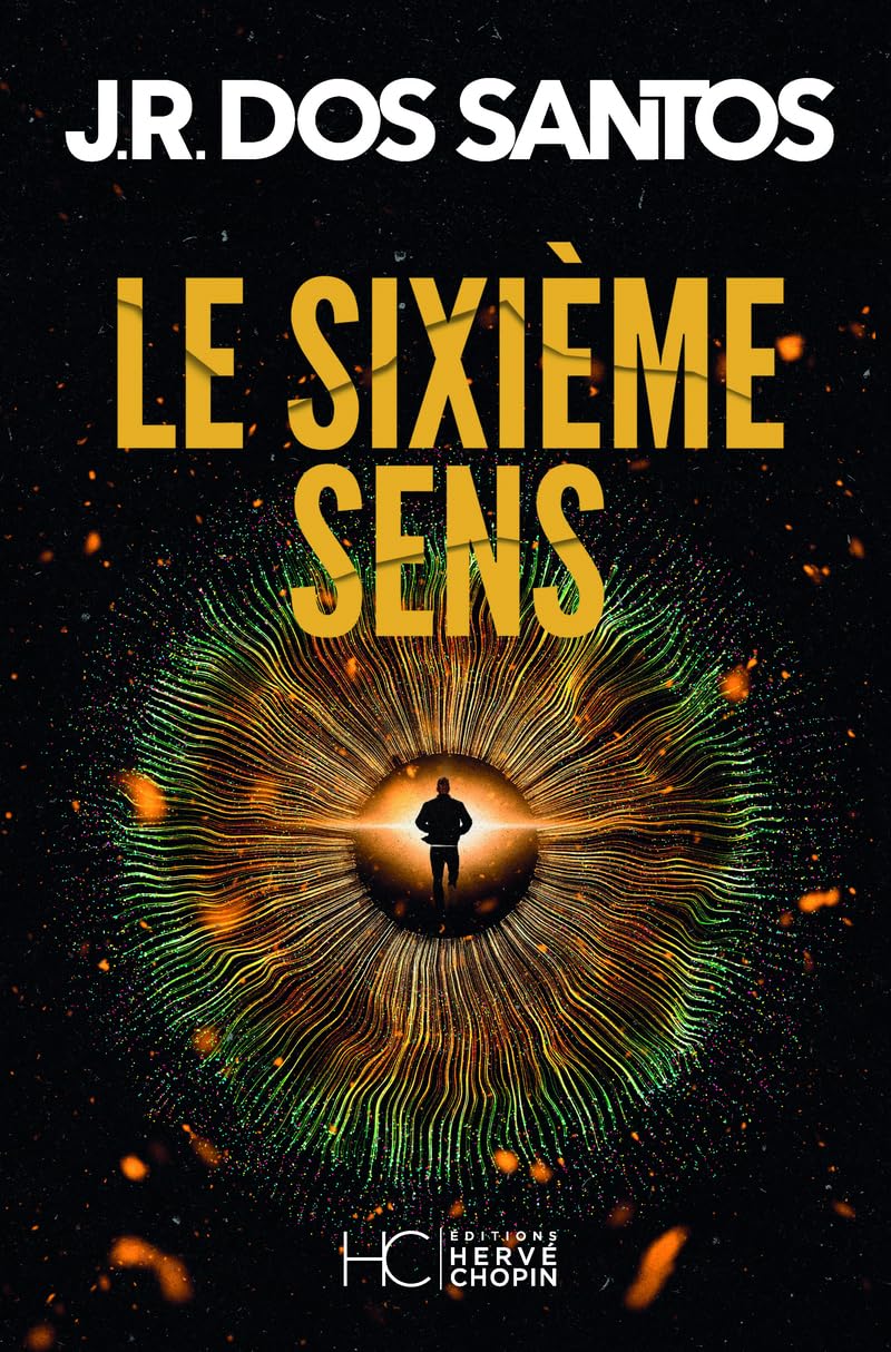 LE SIXIEME SENS - J.R. DOS SANTOS